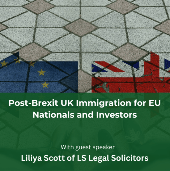 Post-Brexit UK Immigration for EU Nationals and Investors